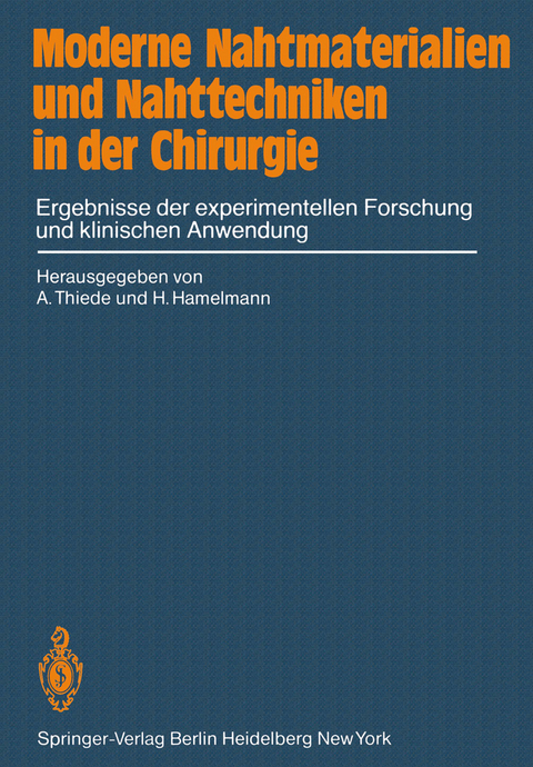 Moderne Nahtmaterialien und Nahttechniken in der Chirurgie - 