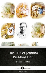 Tale of Jemima Puddle-Duck by Beatrix Potter - Delphi Classics (Illustrated) -  BEATRIX POTTER