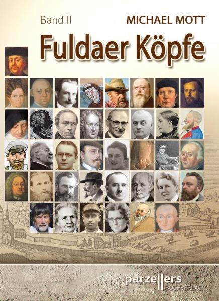 Fuldaer K&ouml;pfe Band 2 - Michael Mott