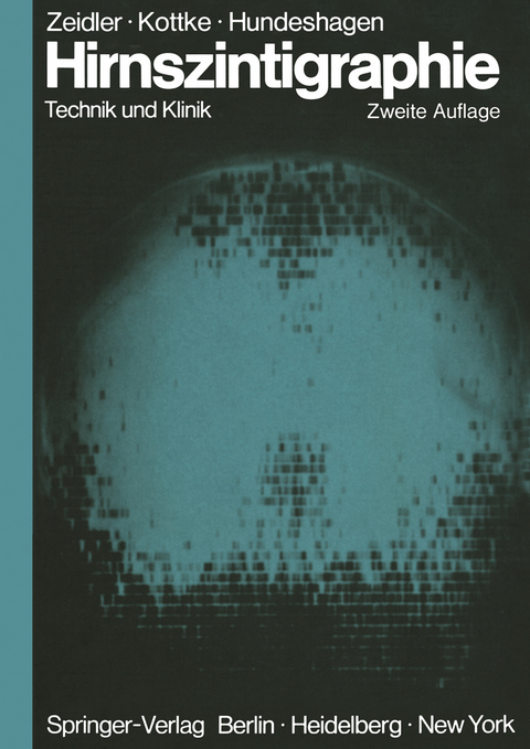 Hirnszintigraphie - Ulrich Zeidler, Sybille Kottke, Heinz Hundeshagen