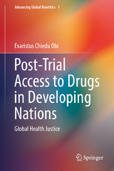 Post-Trial Access to Drugs in Developing Nations -  Evaristus Chiedu Obi