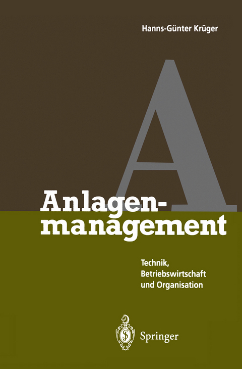 Anlagenmanagement - Hanns-G&uuml;nter Kr&uuml;ger