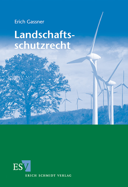Landschaftsschutzrecht - Erich Gassner
