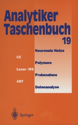 Analytiker-Taschenbuch - Helmut G&uuml;nzler, A. M&uuml;fit Bahadir, Klaus Danzer, Werner Engewald, Wilhelm Fresenius, Rudolf Galensa, Walter Huber, Michael Linscheid, Georg Schwedt, G&uuml;nter T&ouml;lg