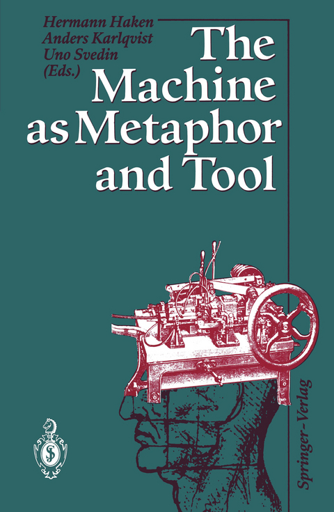 The Machine as Metaphor and Tool - 