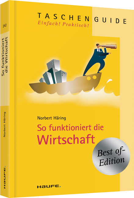 So funktioniert die Wirtschaft - Norbert H&auml;ring