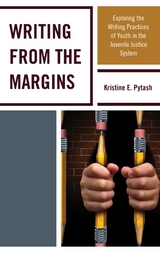 Writing From the Margins -  Kristine E. Pytash