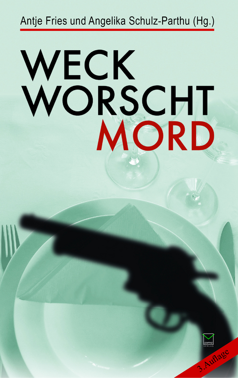 Weck, Worscht - Mord! - 