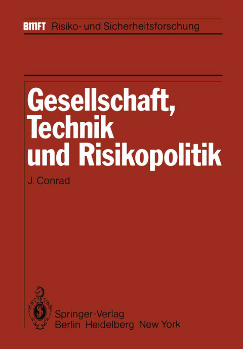 Gesellschaft, Technik und Risikopolitik - 