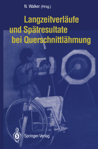 Langzeitverläufe und Spätresultate bei Querschnittlähmung