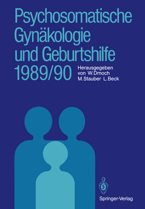 Psychosomatische Gyn&auml;kologie und Geburtshilfe 1989/90 - 