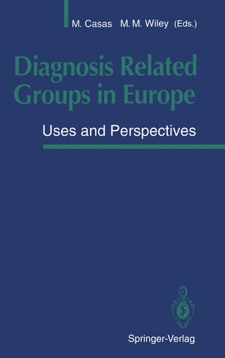 Diagnosis Related Groups in Europe