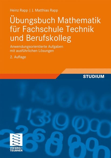 &Uuml;bungsbuch Mathematik f&uuml;r Fachschule Technik und Berufskolleg - Heinz Rapp, J&ouml;rg Matthias Rapp