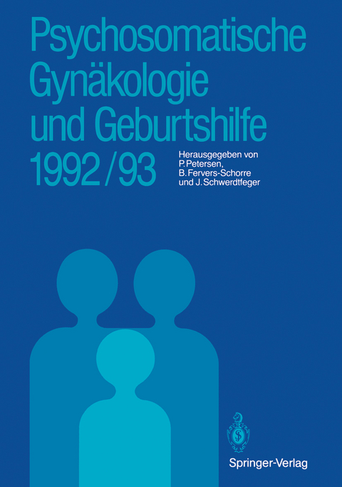 Psychosomatische Gyn&auml;kologie und Geburtshilfe 1992/93 - 