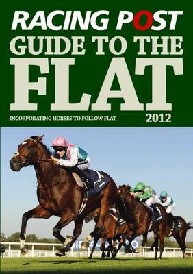Racing Post Guide to the Flat - 