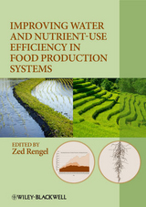 Improving Water and Nutrient-Use Efficiency in Food Production Systems - 
