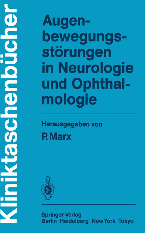Augenbewegungsst&ouml;rungen in Neurologie und Ophthalmologie - 