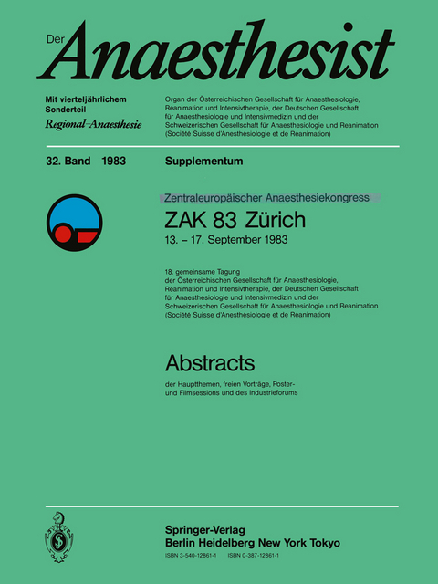 Zentraleurop&ocirc;ischer Anaesthesiekongress ZAK 83 Z&uuml;rich - 