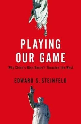 Playing Our Game - Edward S. Steinfeld