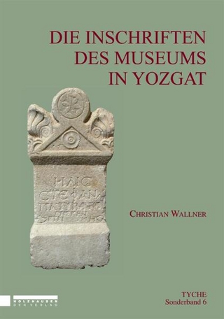 Die Inschriften des Museums in Yozgat