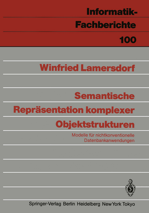 Semantische Repräsentation komplexer Objektstrukturen - Winfried Lamersdorf