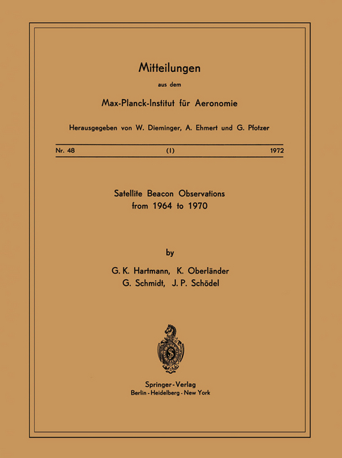 Satellite Beacons Observations from 1964 to 1970 - G. K. Hartmann, K. Oberl&auml;nder, G. Schmidt, J. P. Sch&ouml;del