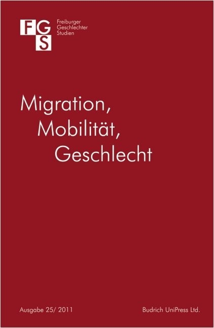 Migration &ndash; Mobilit&auml;t &ndash; Geschlecht - 