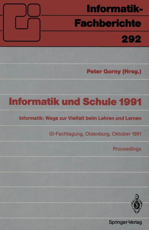 Informatik und Schule 1991 - 