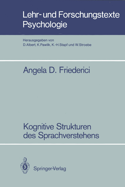 Kognitive Strukturen des Sprachverstehens - Angela D. Friederici