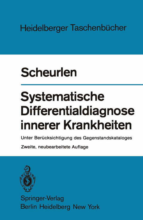 Systematische Differentialdiagnose innerer Krankheiten - P. Gerhardt Scheurlen