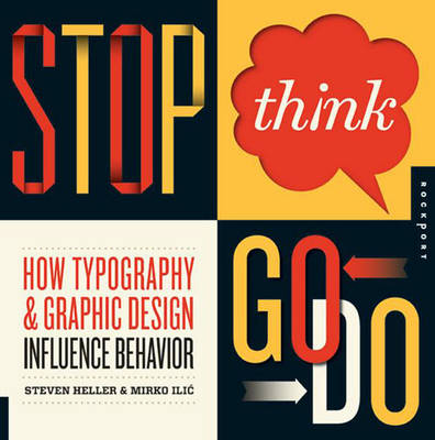 Stop, Think, Go, Do - Steven Heller, Mirko Ilic
