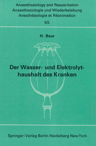 Der Wasser- und Elektrolythaushalt des Kranken