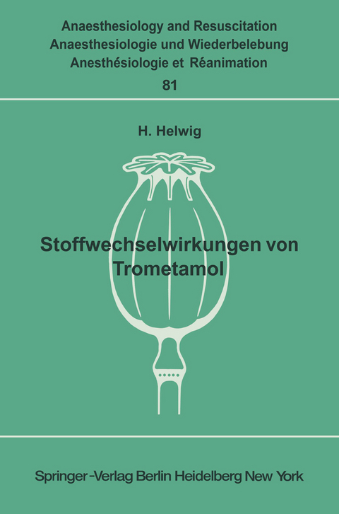 Stoffwechselwirkungen von Trometamol - H. Helwig