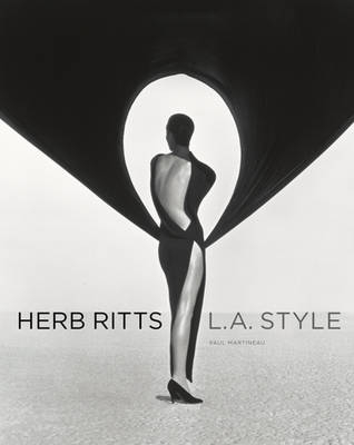 Herb Ritts &ndash; L.A Style - . Martineau