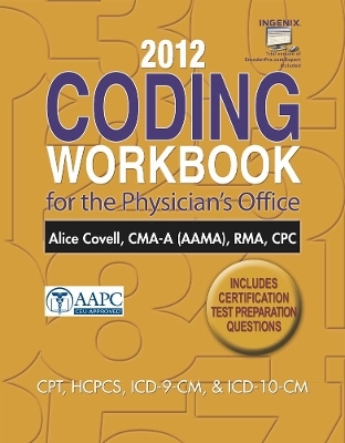 2012 Coding Workbook for the Physician's Office with Cengage EncoderPro.com Demo Printed Access Card - Alice Covell