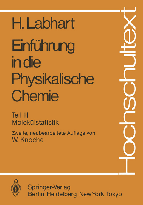 Einf&uuml;hrung in die Physikalische Chemie - Heinrich Labhart