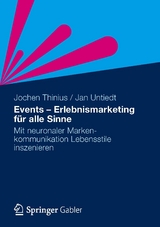 Events - Erlebnismarketing für alle Sinne - Jochen Thinius, Jan Untiedt