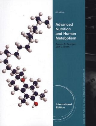 Advanced Nutrition and Human Metabolism