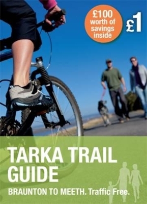 Tarka Trail Guide -  North Devon Place, Maurice Knuckey, Susan Marshall