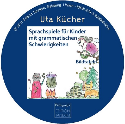 Sprachspiele f&uuml;r Kinder mit grammatischen Schwierigkeiten - Uta K&uuml;cher