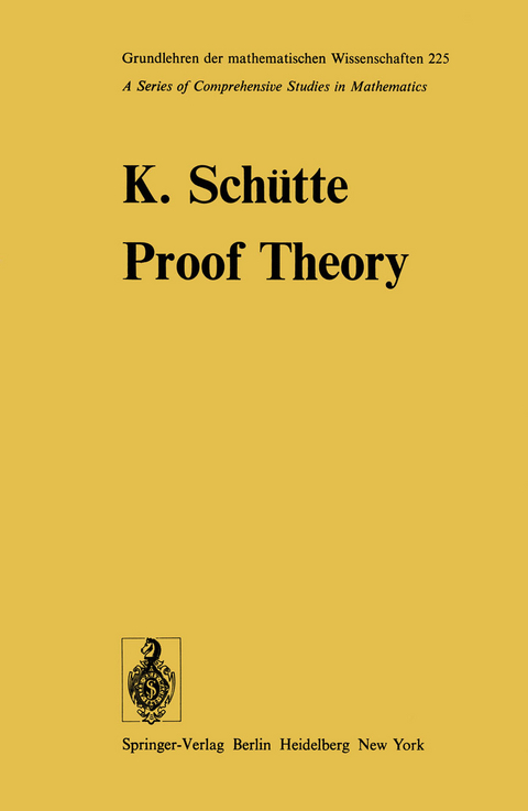 Proof Theory - K. Sch&uuml;tte