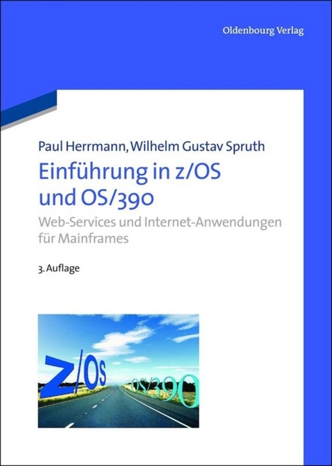 Einführung in z/OS und OS/390 - Paul Herrmann, Wilhelm Gustav Spruth
