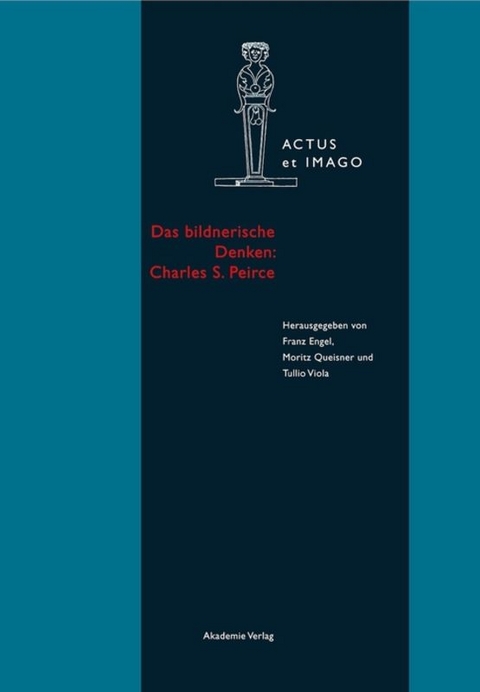 Das bildnerische Denken: Charles S. Peirce - 