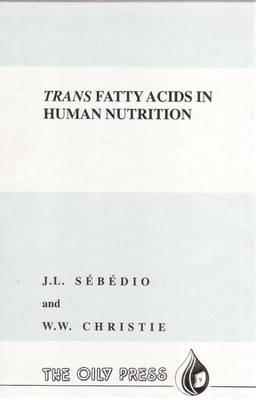 Trans Fatty Acids in Human Nutrition