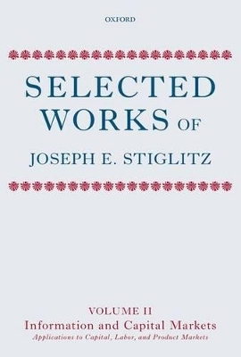 Selected Works of Joseph E. Stiglitz - Joseph E. Stiglitz