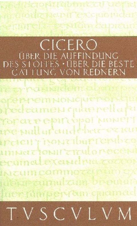 &Uuml;ber die Auffindung des Stoffes / De inventione -  Cicero