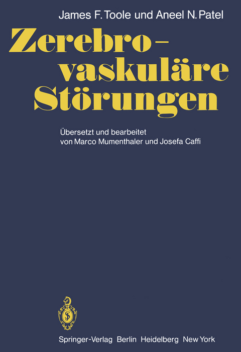 Zerebro-vaskul&auml;re St&ouml;rungen - J.F. Toole, A.N. Patel