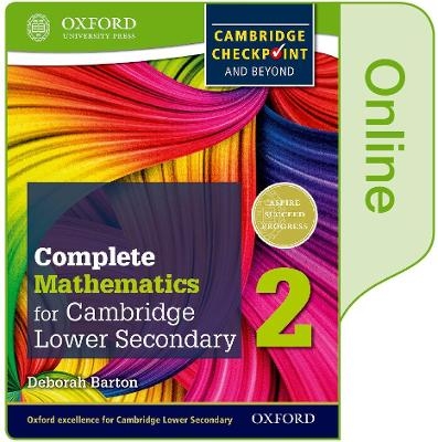 Complete Mathematics for Cambridge Lower Secondary Book 2 - Deborah Barton
