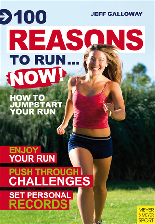 100 Reasons to Run...Now