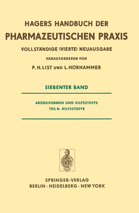 Arzneiformen und Hilfsstoffe - P. H. List, L. H&ouml;rhammer